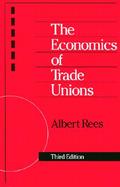 The Economics of Trade Unions cover