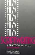 Film Scriptwriting A Practical Manual cover