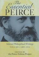 The Essential Pierce Selected Philosophical Writings, 1893-1913 (volume2) cover