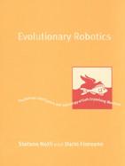 Evolutionary Robotics The Biology, Intelligence, and Technology of Self-Organizing Machines cover