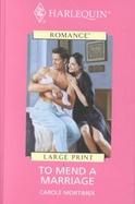 To Mend a Marriage cover