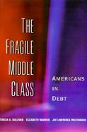 The Fragile Middle Class Americans in Debt cover