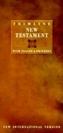 The Holy Bible New International Version The New Testament With Psalms and Proverbs cover