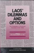 Laos' Dilemmas and Options: The Challenge of Economic Transition in the 1990s cover