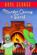 Murder Carries a Torch cover