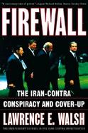 Firewall The Iran-Contra Conspiracy and Cover-Up cover