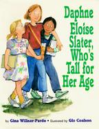 Daphne Eloise Slater, Who's Tall for Her Age cover