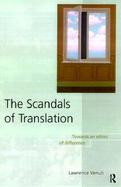 The Scandals of Translation Towards an Ethics of Difference cover