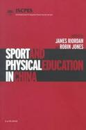 Sport and Physical Education in China cover