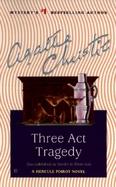 Three Act Tragedy A Hercule Poirot Mystery cover