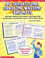80 Sensational Headline Writing Prompts cover