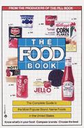 The Food Book The Complete Guide to the Most Popular Brand Name Foods in the United States cover