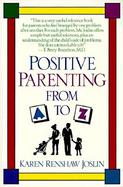 Positive Parenting from A to Z cover