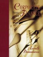 Corporate Finance: Theory and Practice cover