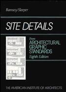 Site Details from Architectural Graphic Standards, 8th Edition cover