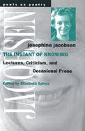 The Instant of Knowing Lectures, Criticism, and Occasional Prose cover