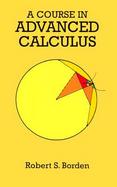 A Course in Advanced Calculus cover