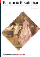 Rococo to Revolution Major Trends in Eighteenth-Century Painting cover