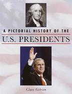 A Pictorial History of the U.S. Presidents cover