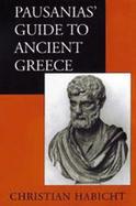 Pausanias' Guide to Ancient Greece cover