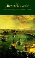 The Mediterranean and the Mediterranean World in the Age of Philip II (volume2) cover
