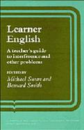 Learner English: A Teacher's Guide to Interference and Other Problems cover