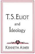 T.S. Eliot and Ideology cover