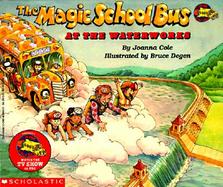 The Magic School Bus At the Waterworks cover