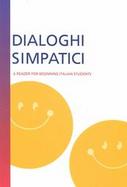 Dialoghi Simpatici A Reader for Beginning Italian cover