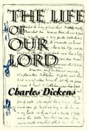 The Life Of Our Lord cover