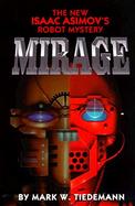 An Isaac Asimov Robot Mystery: Mirage cover
