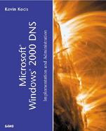 Microsoft Windows 2000 Dns Implementation and Administration cover