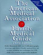 American Medical Association Family Medical Guide: Third Edition cover