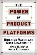 The Power of Product Platforms Building Value and Cost Leadership cover