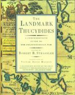 The Landmark Thucydides A Comprehensive Guide to the Peloponnesian War cover