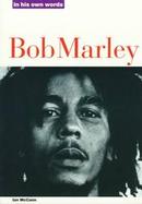 Bob Marley in His Own Words cover
