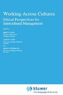 Working Across Cultures Ethical Perspectives for Intercultural Management cover