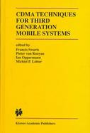 Cdma Techniques for Third Generation Mobile Systems cover