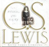C.S. Lewis: A Celebration of His Early Life cover