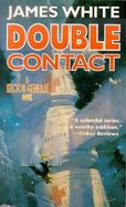 Double Contact A Sector General Novel cover