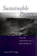 Sustainable Poetry Four American Ecopoets cover