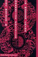 The Mother and Narrative Politics in Modern China cover