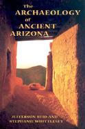 The Archaeology of Ancient Arizona cover