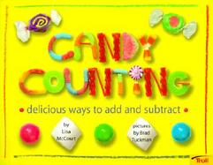Candy Counting: Delicious Ways to Add and Subtract cover