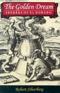 The Golden Dream Seekers of El Dorado cover