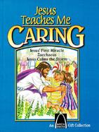 Jesus Teaches Me Caring cover