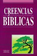 Creencias Biblicas/Biblical Beliefs cover