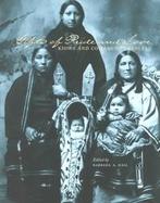 Gifts of Pride and Love: Kiowa and Comanche Cradles cover