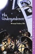 The Undergardeners cover