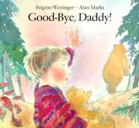 Good-Bye, Daddy! cover